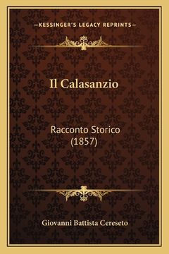 portada Il Calasanzio: Racconto Storico (1857) (en Italiano)