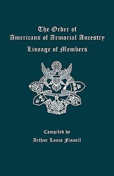 portada the order of americans of armorial ancestry: lineage of members (en Inglés)