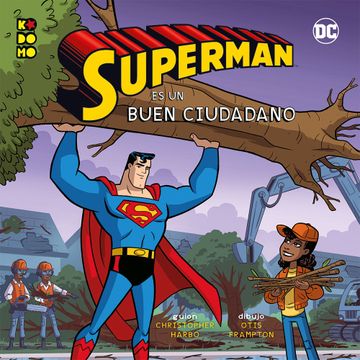 portada Héroes dc: Superman es Buen Ciudadano
