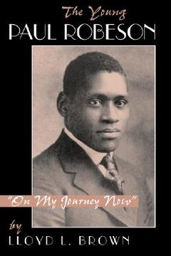 portada the young paul robeson: on my journey now (en Inglés)