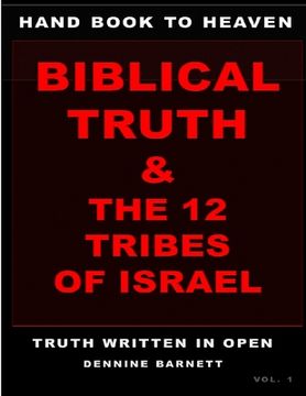 portada Hand book to heaven biblical truth & the 12 tribes of Israel (en Inglés)