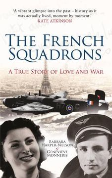 portada The French Squadrons: A True Story of Love and War (en Inglés)