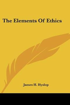 portada the elements of ethics (en Inglés)