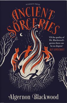 portada Ancient Sorceries, Deluxe Edition: The Most Eerie and Unnerving Tales From one of the Greatest Proponents of Supernatural Fiction 