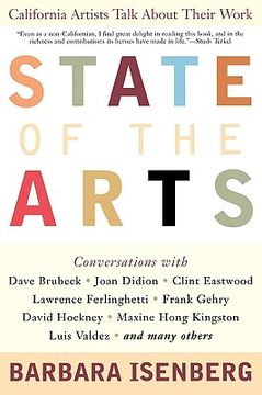 portada state of the arts: california artists talk about their work (en Inglés)