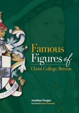 portada Famous Figures of Christ College Brecon (en Inglés)