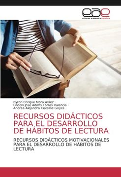 portada Recursos Didácticos Para el Desarrollo de Hábitos de Lectura: Recursos Didácticos Motivacionales Para el Desarrollo de Hábitos de Lectura (in Spanish)