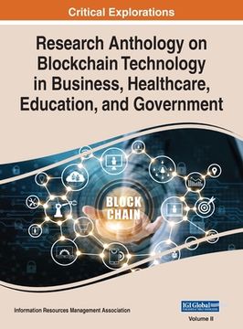 portada Research Anthology on Blockchain Technology in Business, Healthcare, Education, and Government, VOL 2 (en Inglés)