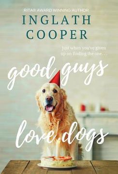 portada Good Guys Love Dogs (in English)