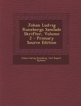 portada Johan Ludvig Runebergs Samlade Skrifter, Volume 2 (in Swedish)