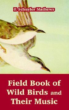portada field book of wild birds and their music (en Inglés)