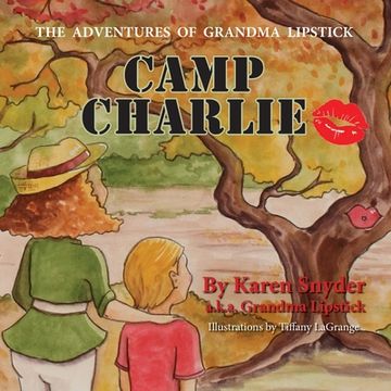 portada Camp Charlie, The Adventures of Grandma Lipstick