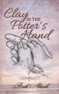 portada Clay in the Potter's Hand (en Inglés)