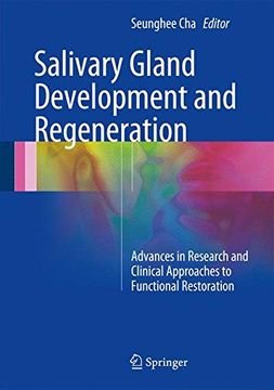 portada Salivary Gland Development and Regeneration: Advances in Research and Clinical Approaches to Functional Restoration