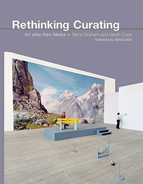 portada Rethinking Curating: Art after New Media (Leonardo Book Series)