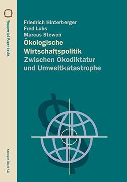 portada Ökologische Wirtschaftspolitik: Zwischen Ökodiktatur und Umweltkatastrophe (en Alemán)