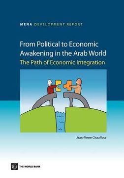 portada from political to economic awakening in the arab world: the path of economic integration