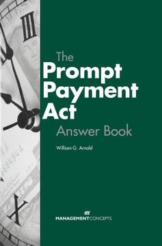 The Prompt Payment ACT Answer Book (en Inglés)