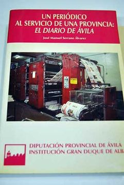 portada Un PerióDico Al Servicio De Una Provincia: El Diario De Avila (in Spanish)