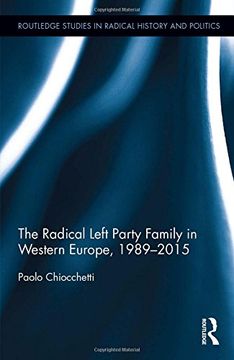 portada The Radical Left Party Family in Western Europe, 1989-2015 (en Inglés)