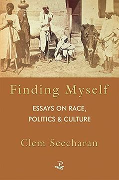 portada Finding Myself: Essays on Race, Politics & Culture (en Inglés)