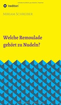 portada Welche Remoulade Gehört zu Nudeln? (en Alemán)