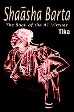 portada shaasha barta: the book of the 41 virtues (in English)