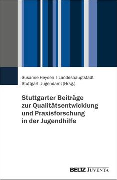 portada Stuttgarter Beiträge zur Qualitätsentwicklung und Praxisforschung in der Jugendhilfe (en Alemán)