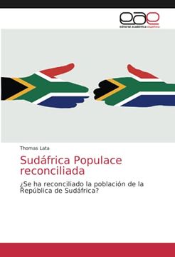 portada Sudáfrica Populace Reconciliada:  Se ha Reconciliado la Población de la República de Sudáfrica?