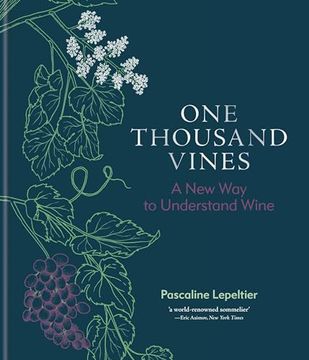 portada One Thousand Vines: A New Way to Understand Wine