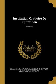 portada Institution Oratioire de Quintilien; Volume 4 (in French)