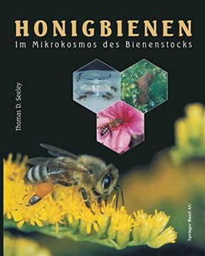 portada Honigbienen: Im Mikrokosmos des Bienenstocks (German Edition) [Soft Cover ] 