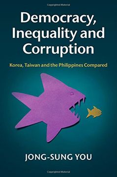 portada Democracy, Inequality and Corruption: Korea, Taiwan and the Philippines Compared (en Inglés)