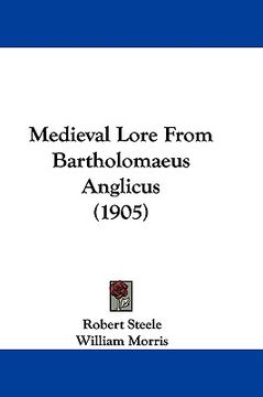 portada medieval lore from bartholomaeus anglicus (1905) (in English)