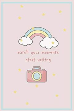portada Catch Your Moments, Start Writing (en Inglés)