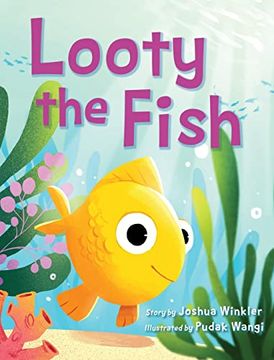 portada Looty the Fish (Looty is Moody) (in English)