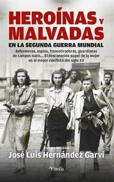 portada Heroinas y Malvadas en la Segunda Guerra Mundial