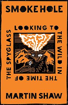 portada Smoke Hole: Looking to the Wild in the Time of the Spyglass (in English)