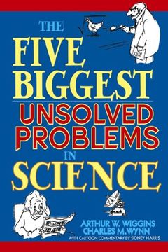 portada The Five Biggest Unsolved Problems in Science (en Inglés)