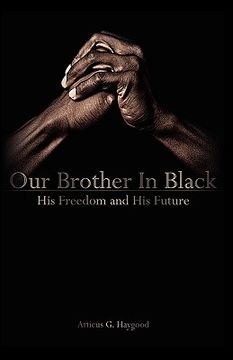 portada our brother in black: his freedom and his future