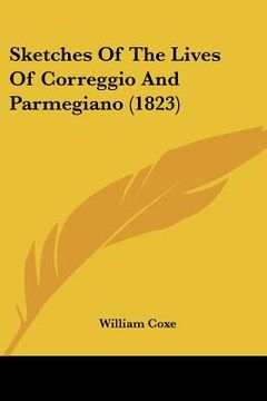 portada sketches of the lives of correggio and parmegiano (1823)
