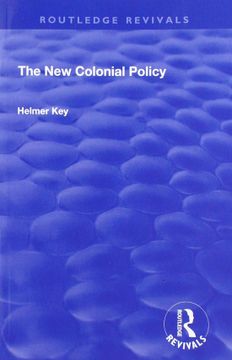 portada The New Colonial Policy (in English)