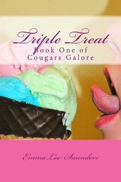 portada Triple Treat: Book One of Cougars Galore (in English)