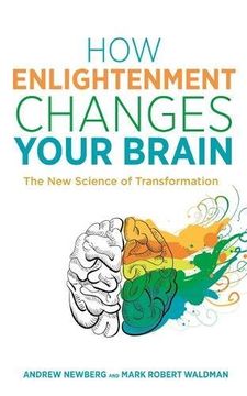 portada How Enlightenment Changes Your Brain: The New Science of Transformation