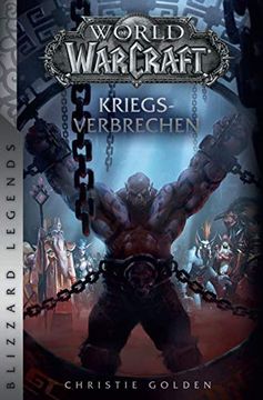 portada World of Warcraft: Kriegsverbrechen: Blizzard Legends (en Alemán)