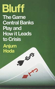 portada Bluff: The Game Central Banks Play and how it Leads to Crisis (en Inglés)