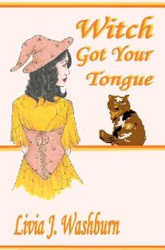 portada witch got your tongue (in English)