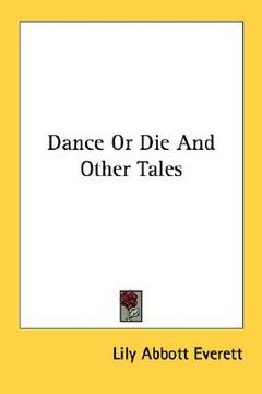 portada dance or die and other tales (en Inglés)