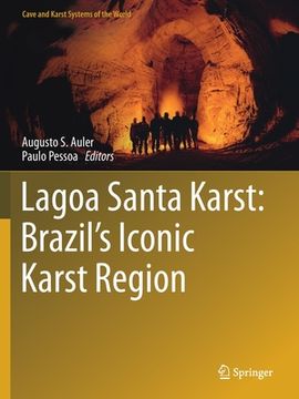 portada Lagoa Santa Karst: Brazil's Iconic Karst Region (in English)