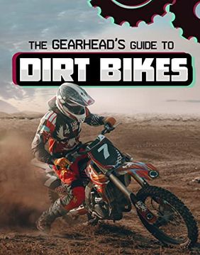 portada Gearhead's Guide to Dirt Bikes (en Inglés)